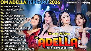 Download lagu GELAS RETAK - SANG PUJANGGA - TASYA ROSMALA TERBARU  || OM ADELLA FULL ALBUM TERBARU 2026 mp3