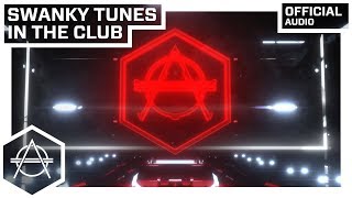 Swanky Tunes - In The Club video