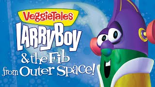 VeggieTales | Stop Telling Lies! | Larry-Boy! And The Fib From Outer Space