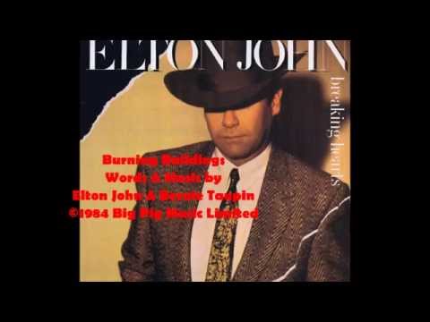 Elton John - Burning Buildings (1984) With Lyrics!