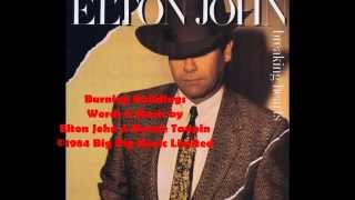 Elton John - Burning Buildings (1984) With Lyrics!