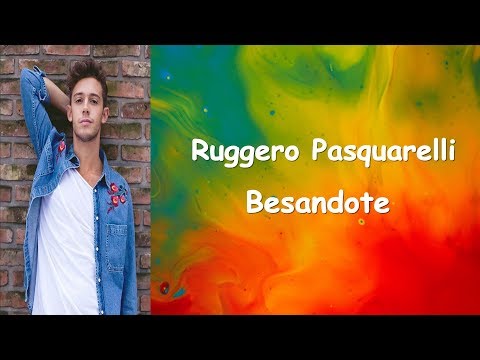 Ruggero Pasquarelli Ft Piso 21 - Besándote - Letra