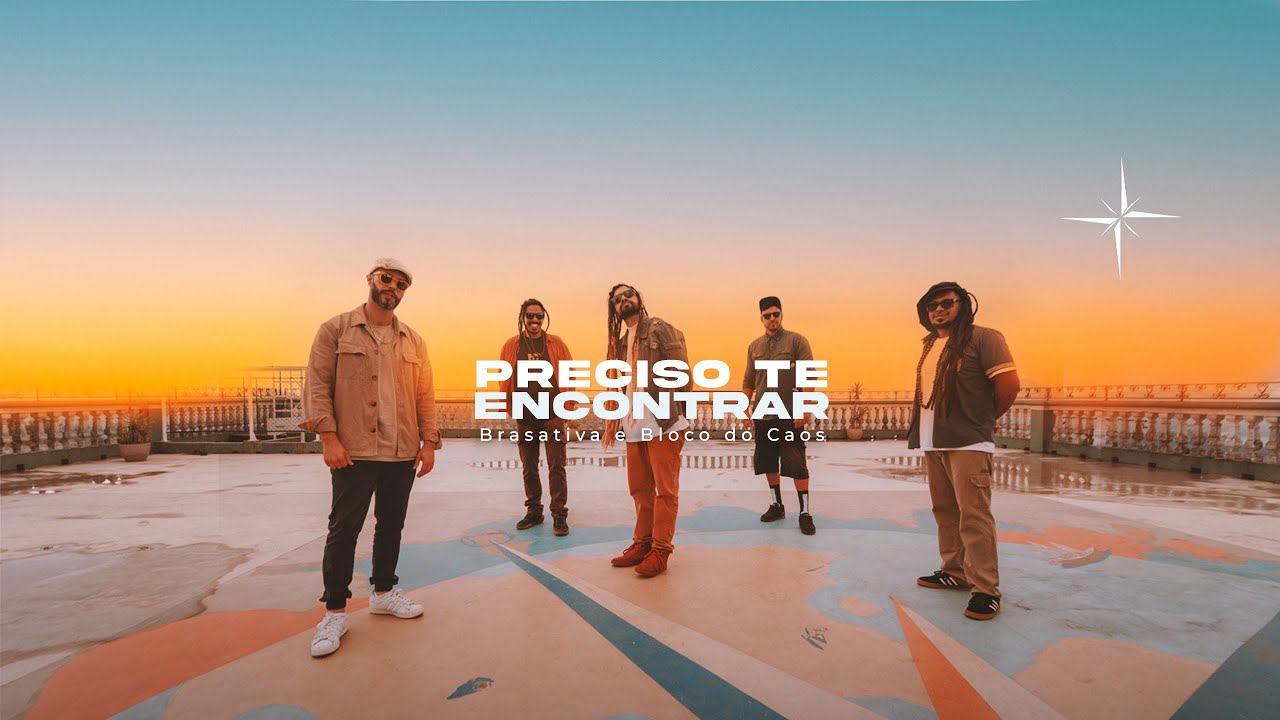Brasativa e Bloco do Caos - Preciso te encontrar (Clipe Oficial)