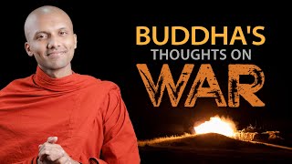 Buddha's Thoughts on War | Buddhism In English