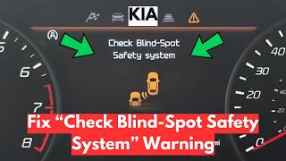 How To Fix "Check Blind-Spot Safety System" Warning In Kia?