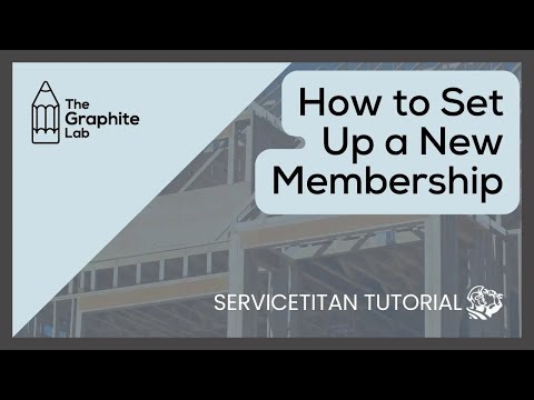 How to Create a Membership in ServiceTitan