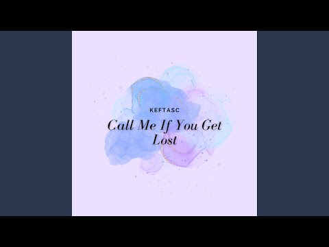 Call Me If You Get Lost (Radio Edit)