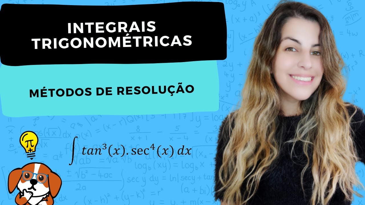 Integrais Trigonométricas - Métodos de Integração | Cálculo 1