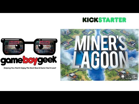 Miner's Lagoon Preview with the Game Boy Geek