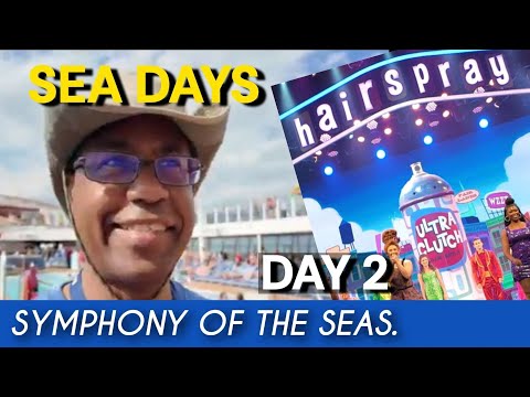 Symphony of the Seas- Sea Day after Embarkation