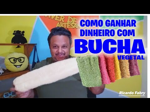 COMO GANHAR DINHEIRO COM BUCHA VEGETAL DE TOMAR BANHO