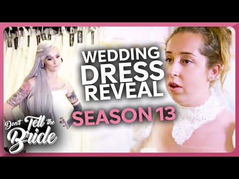 Wedding Dress Reveals! | SEASON 13 | Don't Tell The Bride | 💍