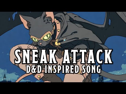 Sneak Attack - A D&D Rogue Inspired Song