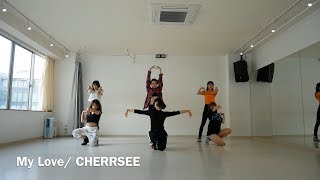 CHERRSEE - &#39;My Love&#39; DANCE PRACTICE VIDEO