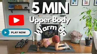 5-Minute Upper Body Warmup | Dynamic Mobility
