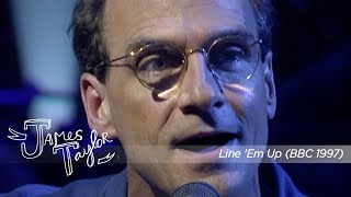 James Taylor - Line &#39;Em Up (Later With Jools Holland, 5/17/1997)
