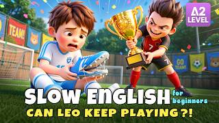 Leo’s Running Shoes Got Ruined... Can He Still Finish the Race?! | Slow English Listening (A2 Level)