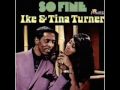 Ike & Tina Turner So Fine