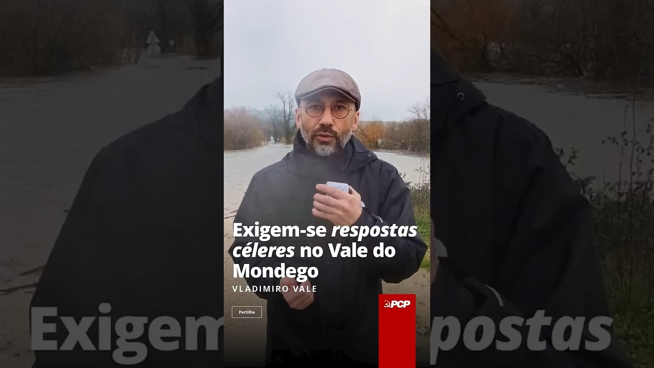 Exigem-se respostas céleres no Vale do Mondego
