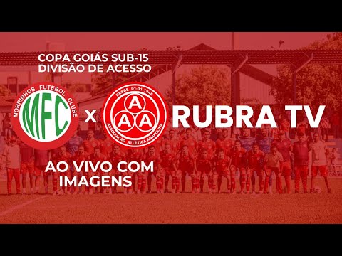 MORRINHOS X ANAPOLINA - QUARTAS DE FINAL IDA - AO VIVO NA COPA GOIÁS SUB 15 DA 2ª DIVISÃO