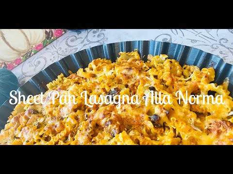 Italian Sheet Pan “Lasagna alla Norma” | Inspiration from Sicily