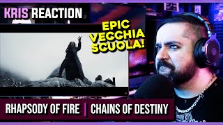 EPIC VECCHIA SCUOLA! | RHAPSODY OF FIRE - CHAINS OF DESTINY (Kris REACTION)