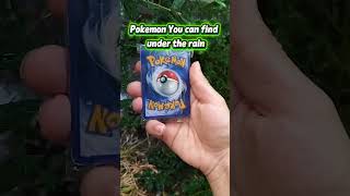 I Found a Wild Pokemon Under the Rain #pokemon #pokemonchannel #pokemoncards #pokemoncommunity