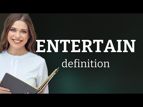 Entertain Def