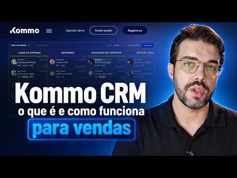 Tutorial: Kommo CRM o que é e como funciona