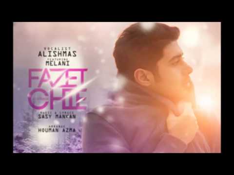 Alishmas Ft. Melanie Fazet Chiye