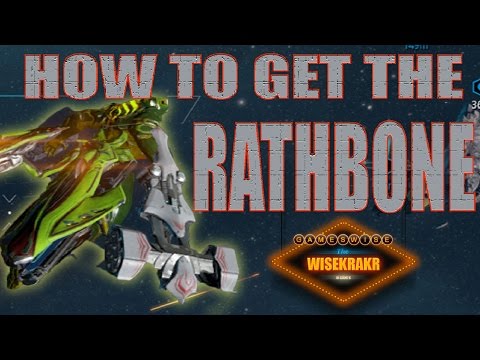 Warframe Hints/Tips - HOW TO GET THE RATHBONE