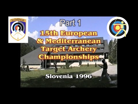 EUROPEAN TARGET Archery Championships SLOVENIA 1996 Part 1 -  Updated:  4:3 aspect ratio