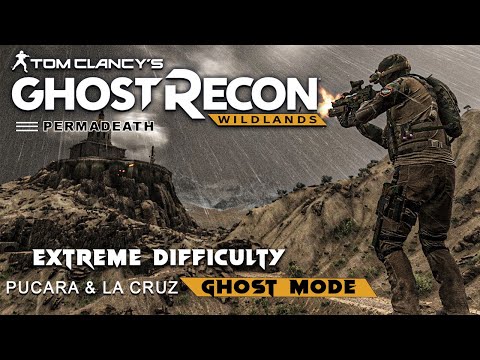 Ghost Recon Wildlands Ghost Mode Extreme Difficulty Walkthrough (Pucara & La Cruz Map)