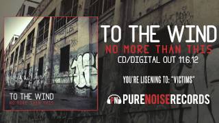 Music video thumbnail preview for To The Wind \ by To the Wind