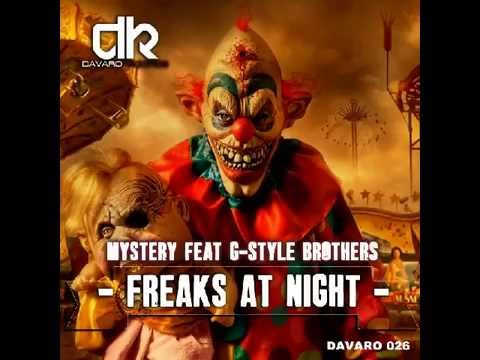 Mystery Feat. G-Style Brothers - Freaks At Night