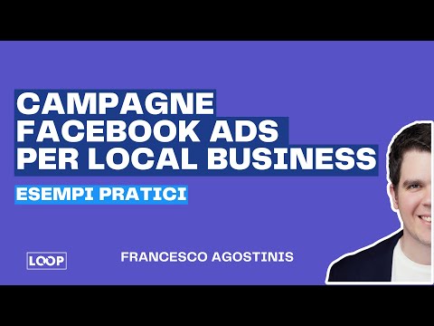 , title : 'Campagne Facebook Ads per Local Business - esempi pratici'
