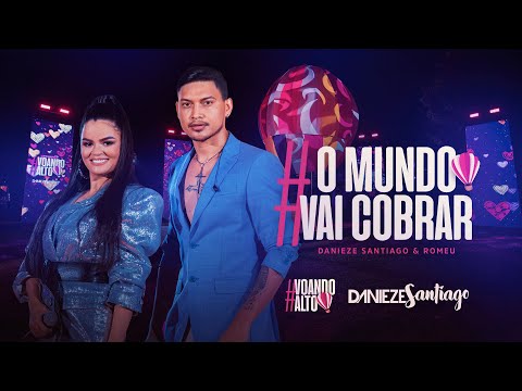 O Mundo Vai Cobrar - Danieze Santiago
