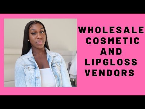 , title : 'START A COSMETIC LINE (LIP GLOSS) WHOLESALE VENDORS'