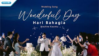 Download lagu Wonderful Day / Hari Bahagia | Wedding Song - Mauline Kauntu mp3 Download lagu Wonderful Day / Hari Bahagia | Wedding Song - Mauline Kauntu mp3