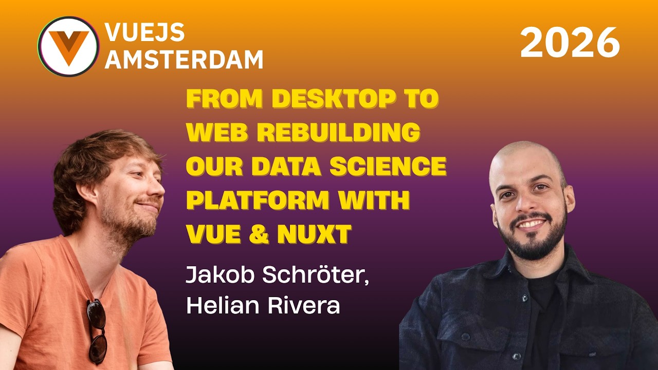 Jakob Schröter, Helian Rivera - From Desktop to Web Rebuilding our Data Science Platform with Vue &