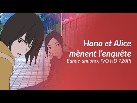 Hana et Alice mènent l'enquête - Bande-annonce [VO HD 720P]