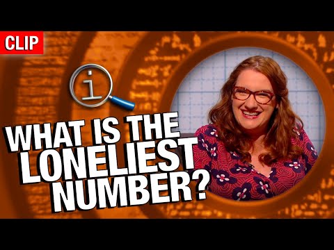 QI | What Is The Loneliest Number?