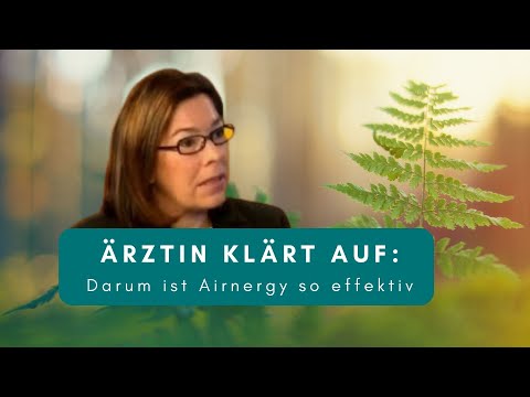 Warum die Airnergy Technologie so effektiv ist - Ärztin klärt auf
