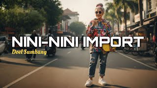Download lagu NINI-NINI IMPORT - Doel Sumbang | Cover Slow rock progressive version mp3