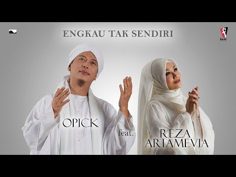 Opick feat Reza Artamevia – Engkau Tak Sendiri | Official Music Video