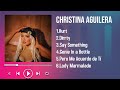 Most Memorable 2025 Songs By Christina Aguilera Your Go To Playlist