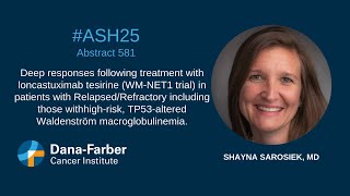 ASH25: Shayna Sarosiek, MD | Dana-Farber Cancer Institute