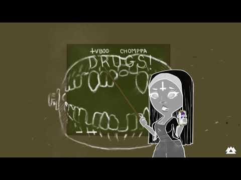 TVBOO, CHOMPPA - DRUGS! [OFFICIAL VISUALIZER]
