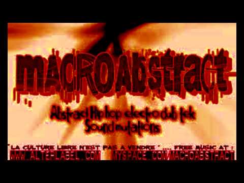 MacroAbstract feat. Hd$ £3ch@.Nw4R - DubTonKu