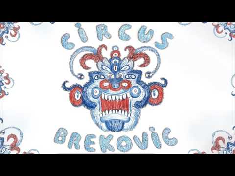 Circus Brekovic - Cara Van Core